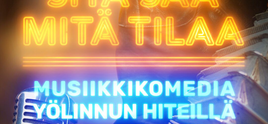 Sitä saa mitä tilaa – Hämeenlinnan Uudessa kesäteatterissa